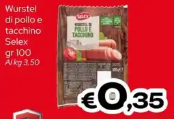 MAX Supermercati Wurstel di pollo e tacchino Selex offerta