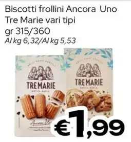 MAX Supermercati Biscotti frollini Ancora Uno Tre Marie offerta