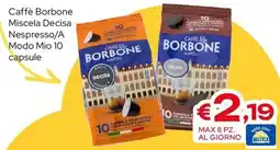 MAX Supermercati Caffè Borbone Miscela Decisa offerta