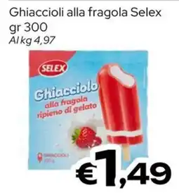 MAX Supermercati Ghiaccioli alla fragola Selex offerta
