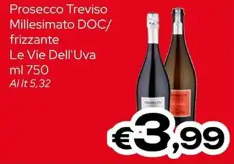 MAX Supermercati Prosecco Treviso Millesimato DOC frizzante Le Vie Dell'Uva offerta
