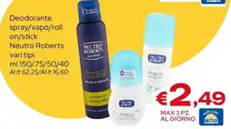 MAX Supermercati Deodorante spray/vapo/roll on/stick Neutro Roberts offerta