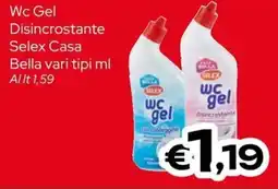 MAX Supermercati Wc Gel Selex Casa Bella offerta