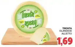 Eté Trenta Olandese offerta