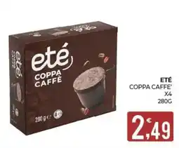 Eté eté Coppa Caffè offerta