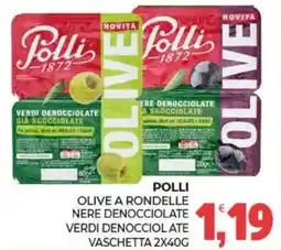 Eté Polli olive a rondelle nere denocciolate verdi denocciolate offerta