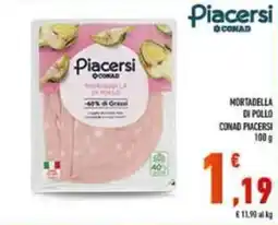 Conad Superstore Mortadella di pollo Piacersi offerta