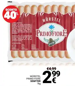 Supermercati Gulliver Würstel Primo Fiore Senfter offerta
