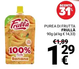 Supermercati Gulliver Purea di frutta Frullà offerta
