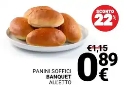 Supermercati Gulliver Panini soffici Banquet all'etto offerta