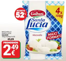 Supermercati Gulliver Mozzarella Santa Lucia Galbani offerta