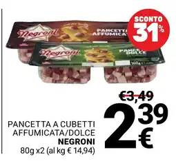 Supermercati Gulliver Pancetta a cubetti affumicata/dolce Negroni offerta