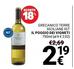 Supermercati Gulliver Grecanico Terre Siciliane IGT Il Poggio dei Vigneti offerta