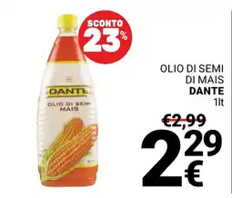 Supermercati Gulliver Olio di semi di mais Dante offerta