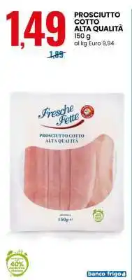 Eurospin Prosciutto Cotto Alta Qualità offerta