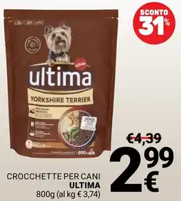 Supermercati Gulliver Crocchette per cani Ultima Yorkshire Terrier offerta