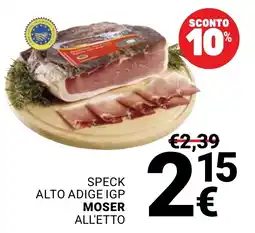 Supermercati Gulliver Speck Alto Adige IGP Moser all'etto offerta