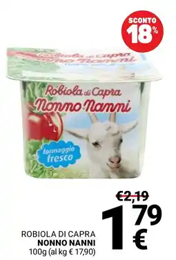 Supermercati Gulliver Robiola di Capra Nonno Nanni offerta