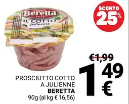 Supermercati Gulliver Prosciutto cotto a julienne Beretta offerta