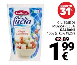 Supermercati Gulliver Ciliegie di Mozzarella Galbani offerta