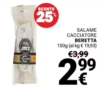 Supermercati Gulliver Salame Cacciatore Beretta offerta