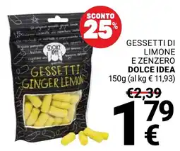 Supermercati Gulliver Gessetti di limone e zenzero Dolce Idea offerta