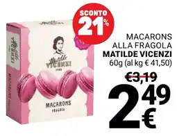 Supermercati Gulliver Macarons alla fragola Matilde Vicenzi offerta