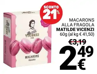 Supermercati Gulliver Macarons alla fragola Matilde Vicenzi offerta
