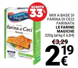 Supermercati Gulliver Farina di Ceci Farinata Le Farine Magiche offerta