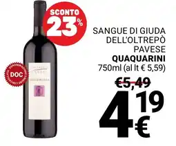Supermercati Gulliver Sangue di Giuda Pavese Quaquarini offerta