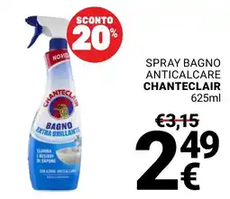 Supermercati Gulliver Spray bagno anticalcare Chanteclair offerta