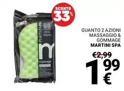 Supermercati Gulliver Massaggio & Gommage Martini Spa offerta