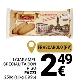 Supermercati Gulliver I ciaramel specialità con riso Fazzi offerta