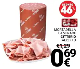 Supermercati Gulliver Mortadella La Verace Citterio offerta