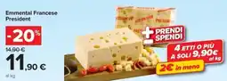 Carrefour Iper Emmenthal Francese President offerta