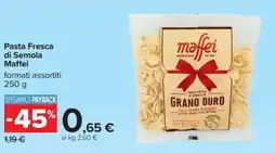 Carrefour Iper Pasta Fresca di Semola Maffei offerta