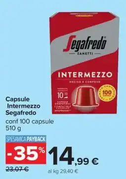 Carrefour Iper Capsule Intermezzo Segafredo offerta