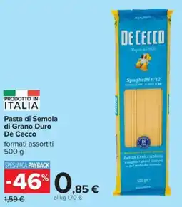 Carrefour Iper Pasta di Semola di Grano Duro De Cecco offerta