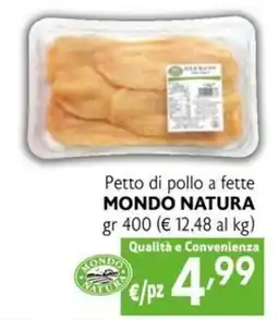 Maxi Family Petto di pollo MONDO NATURA offerta