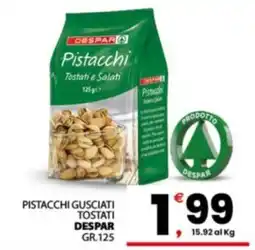 Despar Sicilia Pistacchi Tostati e Salati Despar offerta