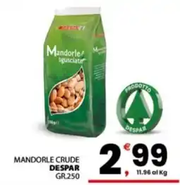Despar Sicilia Mandorle crude Despar offerta