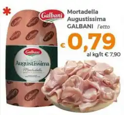 Tocal Mortadella Augustissima Galbani offerta