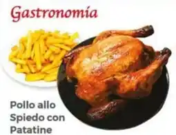 Tocal Pollo allo Spiedo con Patatine offerta
