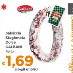 Tocal Salsiccia Stagionata Dolce Galbani offerta