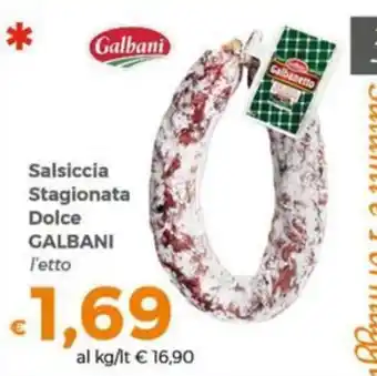Tocal Salsiccia Stagionata Dolce Galbani offerta