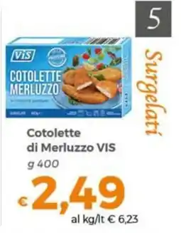 Tocal Cotolette di Merluzzo VIS offerta