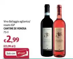 Futura Supermercati Vino Baliaggio aglianico/ rosato IGP Cantine di Venosa offerta