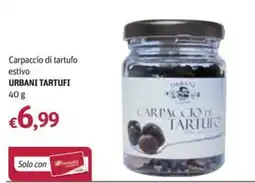 Futura Supermercati Carpaccio di tartufo estivo Urbani Tartufi offerta
