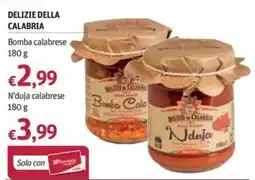 Futura Supermercati Delizie della Calabria Bomba Calabrese offerta