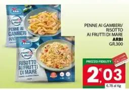 Despar Sicilia Penne ai gamberi/risotto ai frutti di mare Arbi offerta